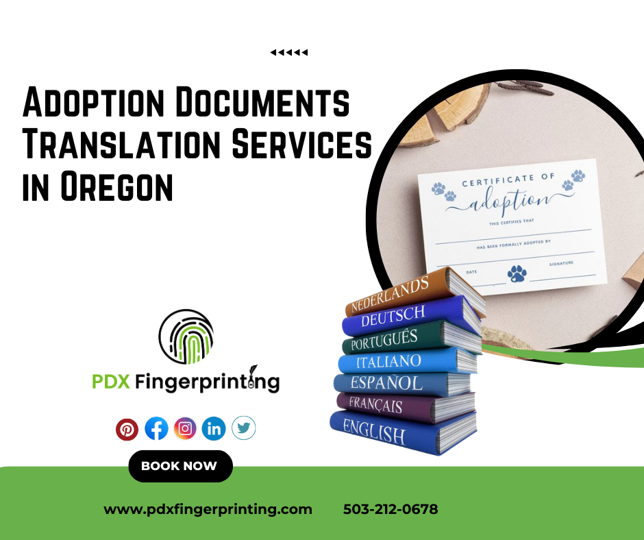 Adoption Documents Translation Services in Oregon