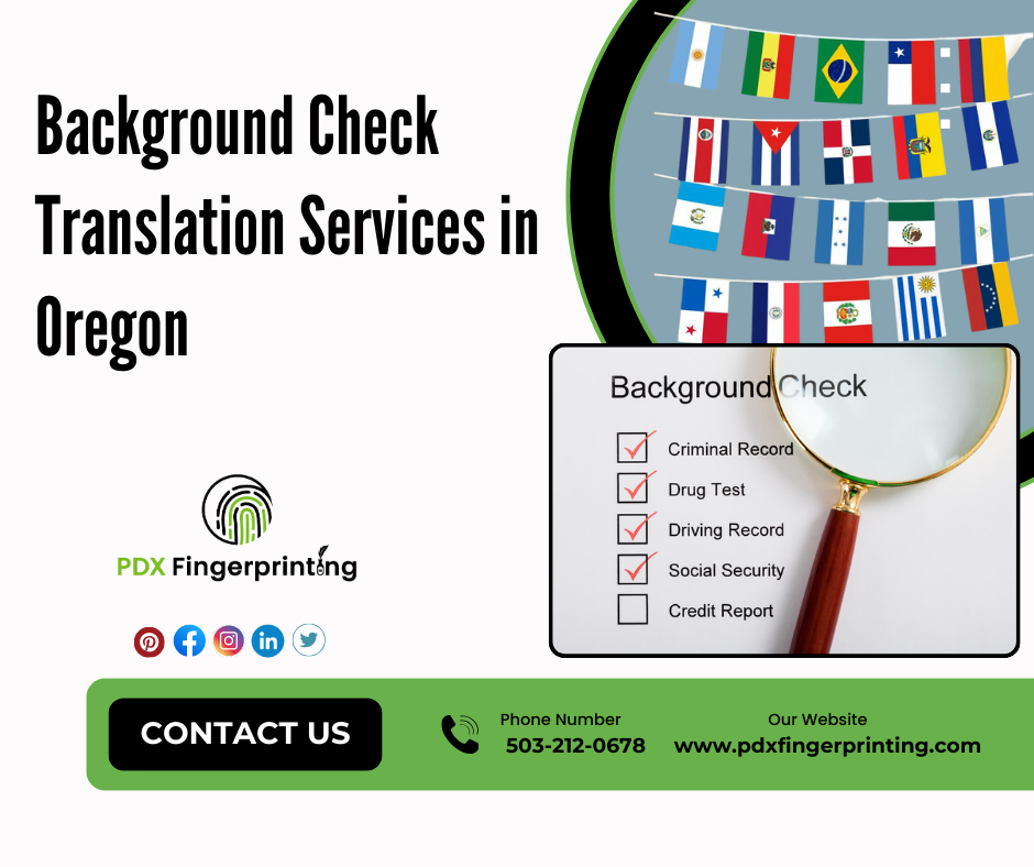 Background Check Translation Services in Oregon