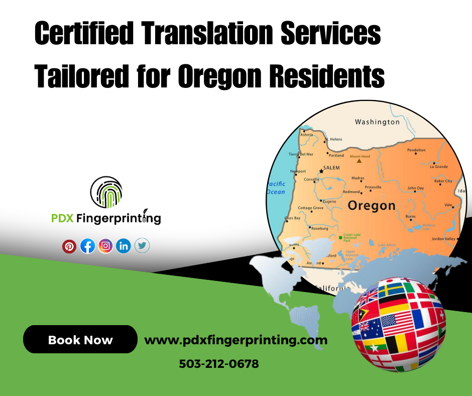 Certified Translation Services Tailored for Oregon Residents