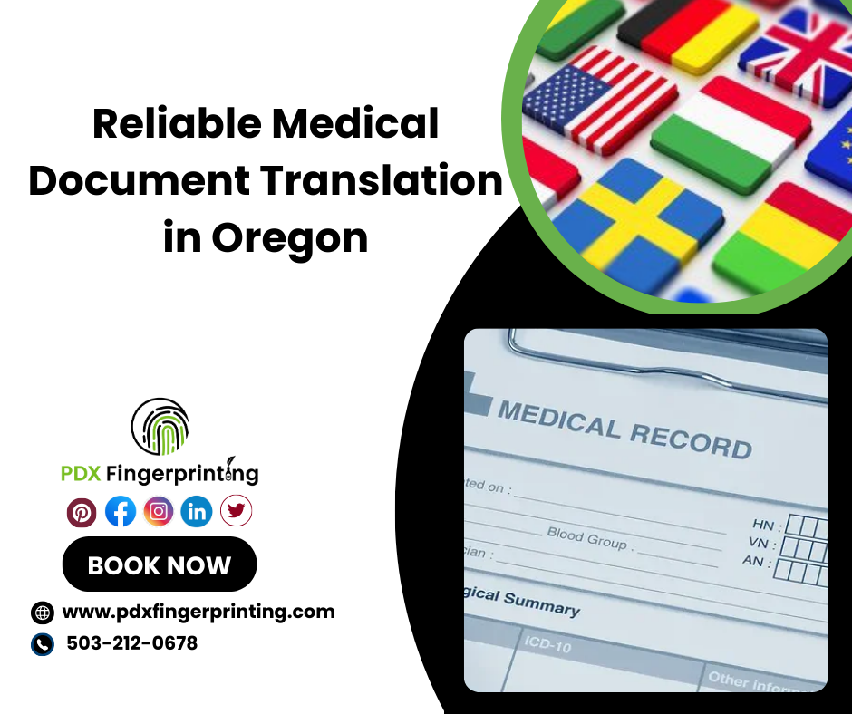 Reliable Medical Document Translation in Oregon