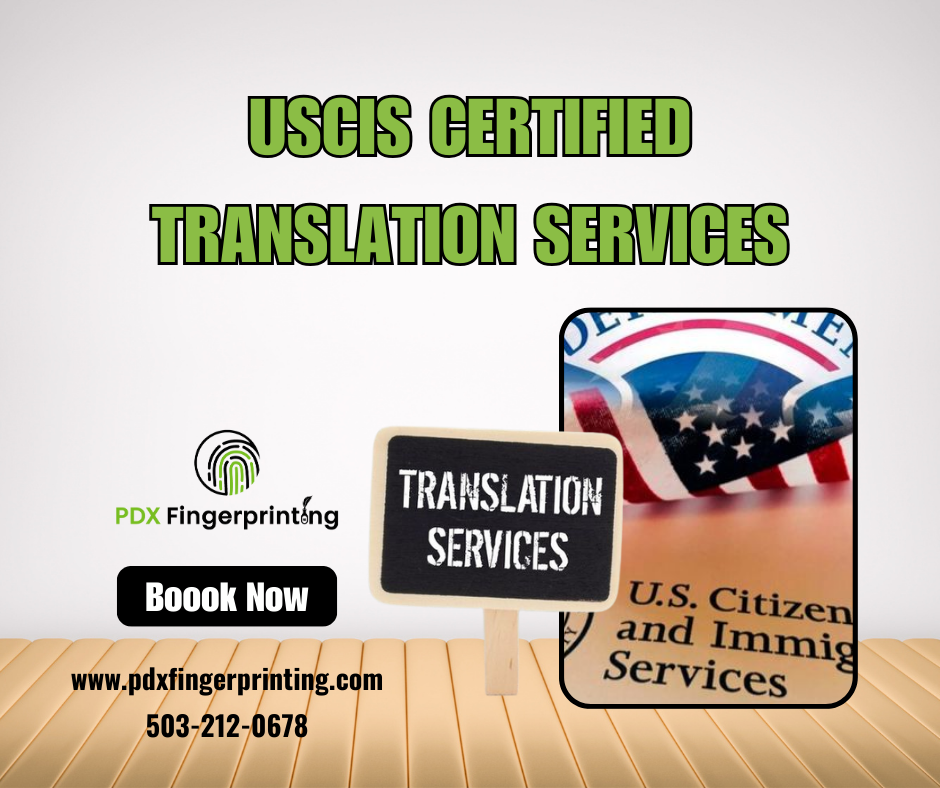 USCIS Certified Translation Services hillsboro