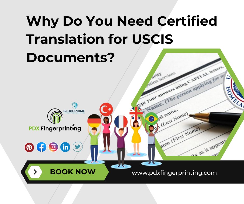 Why Do You Need Certified Translation for USCIS Documents lake oswego